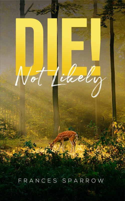 Die! Not Likely-bookcover