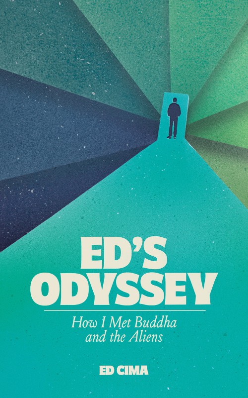 Ed’s Odyssey How I Met Buddha and the Aliens-bookcover