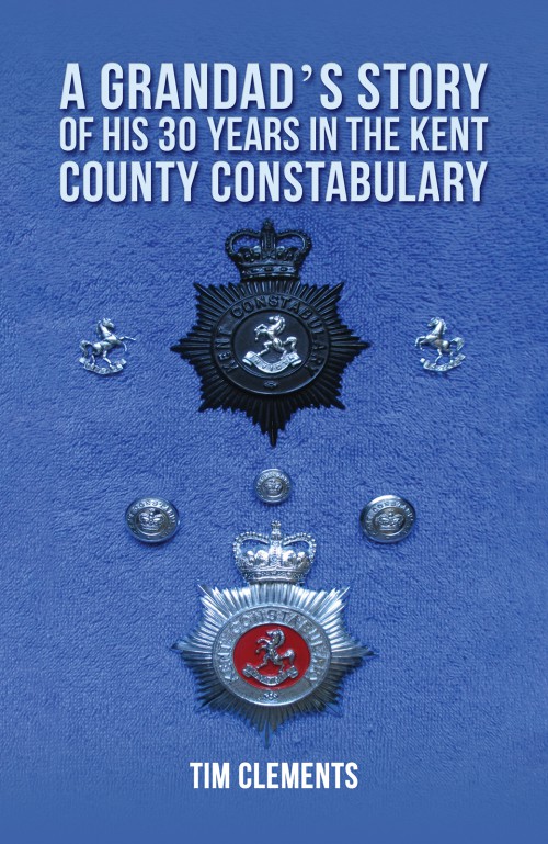 A Grandad's Story of His 30 years in the Kent County Constabulary-bookcover