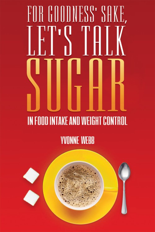 For Goodness' Sake, Let's Talk Sugar-bookcover