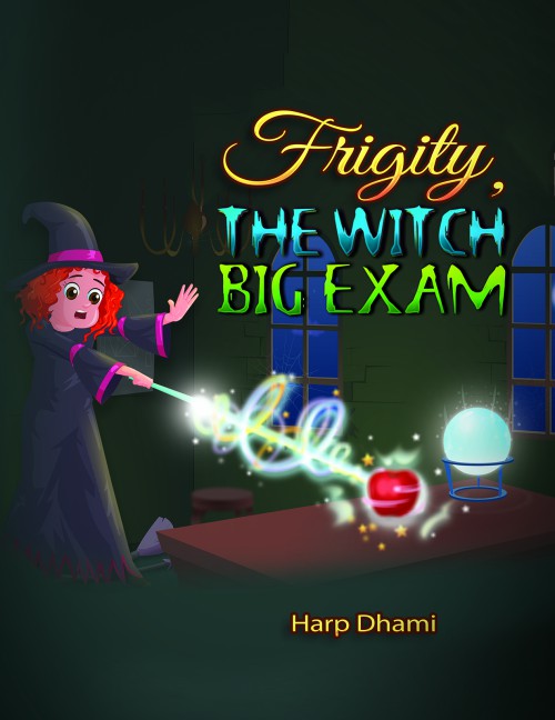 Frigity, the Witch: Big Exam-bookcover