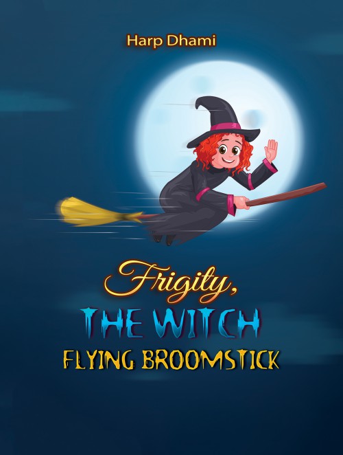 Frigity, the Witch: Flying Broomstick-bookcover