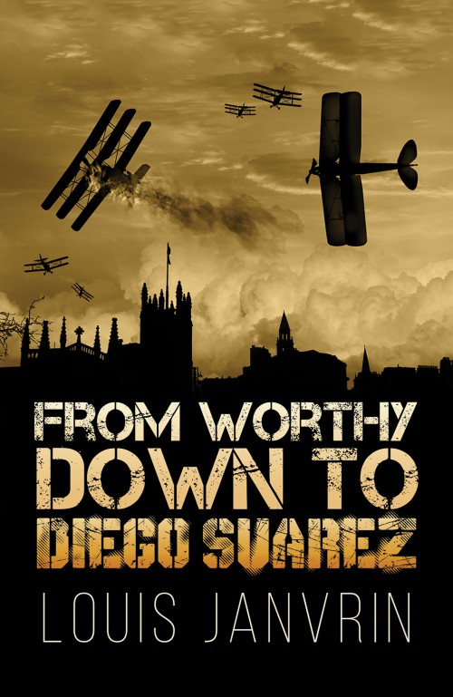 From Worthy Down to Diego Suarez-bookcover