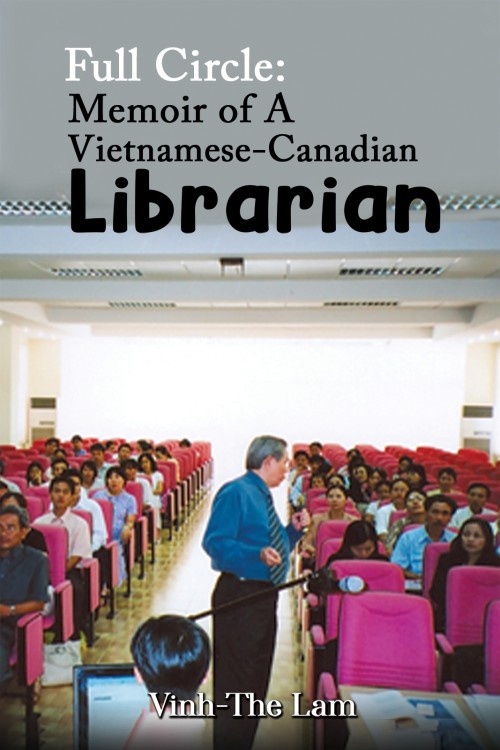 Full Circle: Memoir of A Vietnamese-Canadian Librarian-bookcover