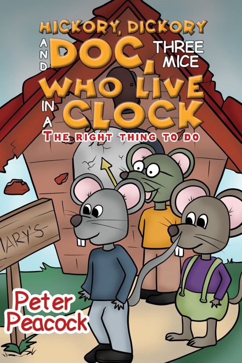Hickory, Dickory and Doc, Three Mice Who Live in a Clock-bookcover