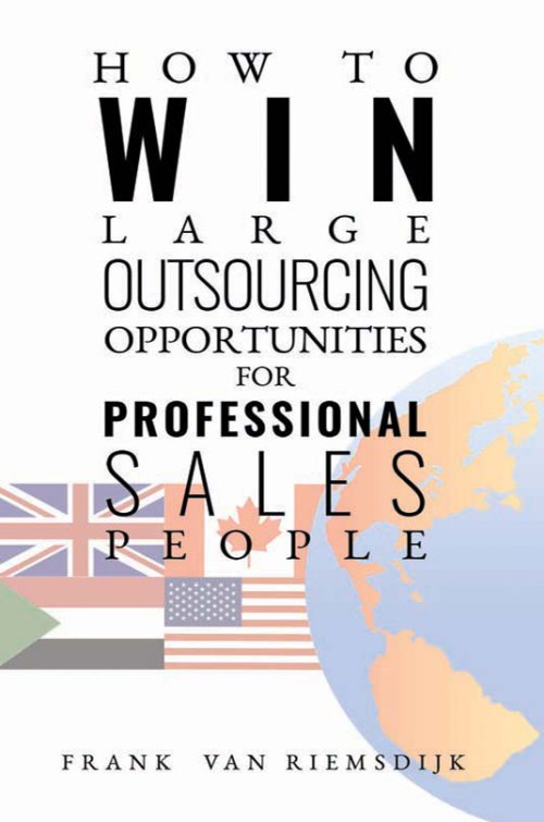 How to Win Large Outsourcing Opportunities for Professional Sales People-bookcover