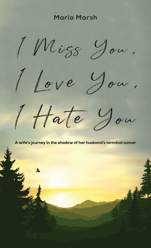 I Miss You, I Love You, I Hate You-bookcover