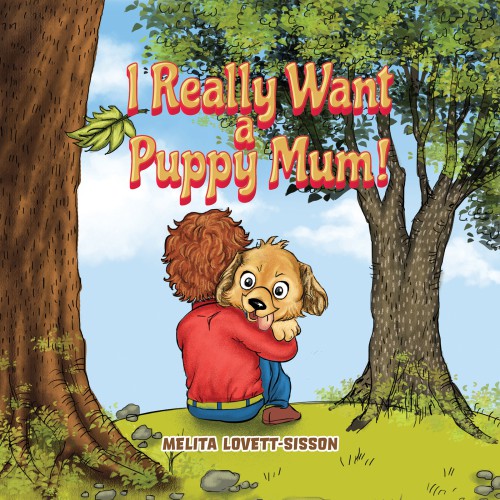 I Really Want a Puppy Mum!-bookcover