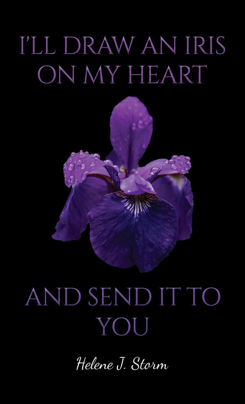 I'll Draw an Iris on my Heart and send it to You-bookcover