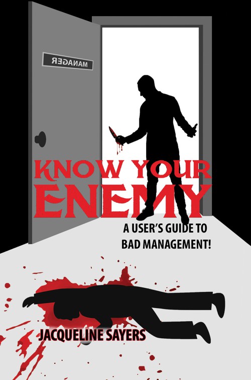 Know your enemy - A User's Guide to Bad Management!-bookcover