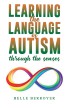 Learning the Language of Autism