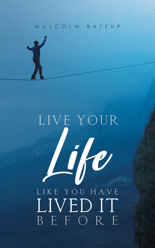 Live Your Life like You Have Lived It Before-bookcover