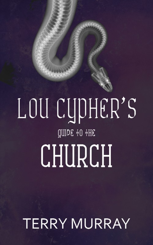 Lou Cypher's Guide to the Church