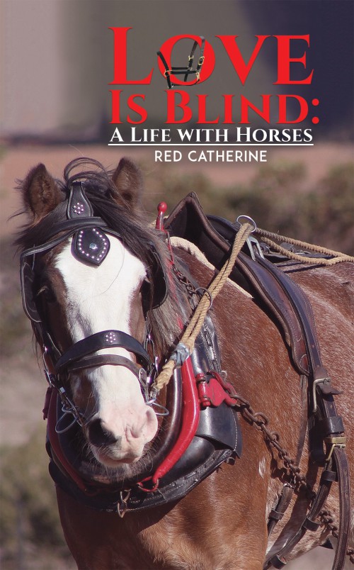 Love Is Blind: A Life with Horses-bookcover