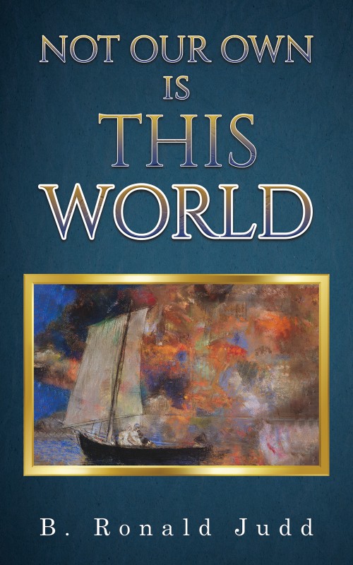  Not Our Own Is This World-bookcover