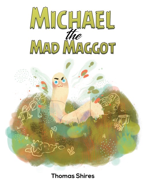 Michael the Mad Maggot-bookcover