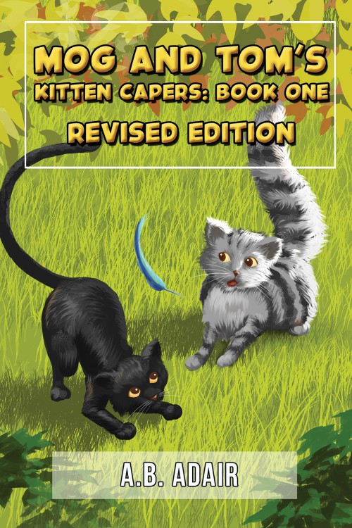 Mog and Tom's Kitten Capers: Book One-bookcover
