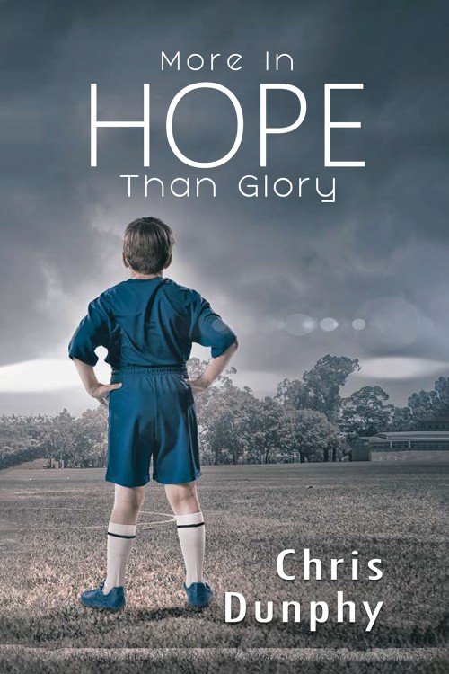 More in Hope Than Glory