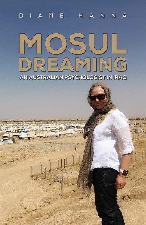 Mosul Dreaming: An Australian Psychologist in Iraq-bookcover