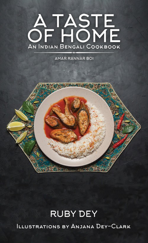 A Taste of Home: An Indian Bengali Cookbook-bookcover