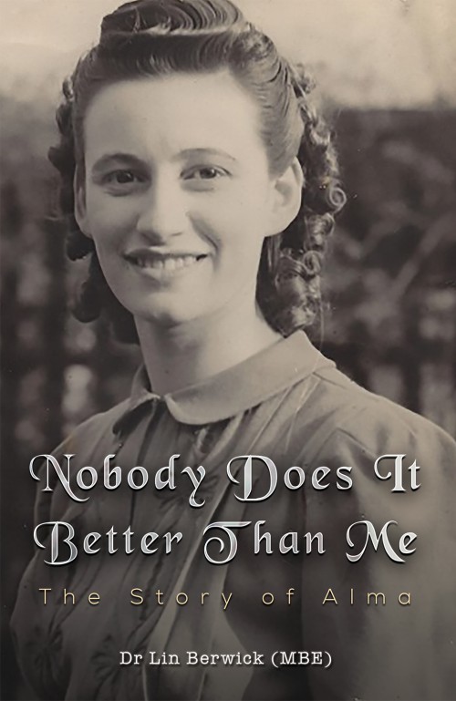 Nobody Does It Better Than Me: The Story of Alma-bookcover