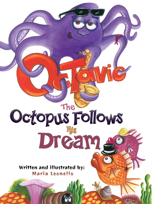 Octavio The Octopus Follows His Dream-bookcover