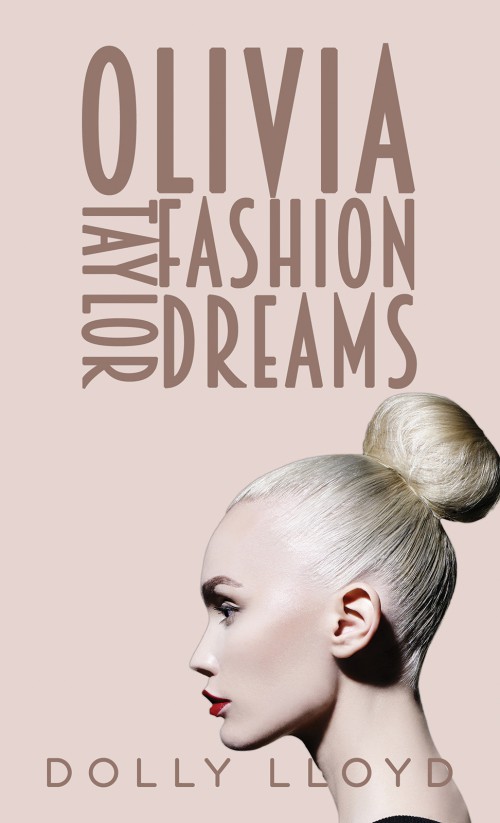 Olivia Taylor Fashion Dreams-bookcover