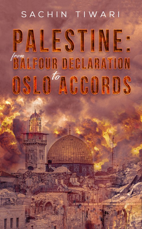 Palestine: From Balfour Declaration to Oslo Accords-bookcover