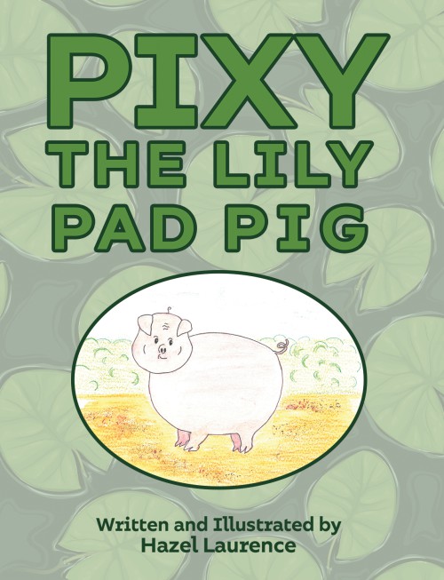 Pixy The Lily Pad Pig-bookcover
