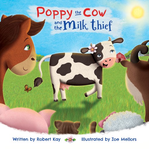 Poppy the Cow and the Milk Thief