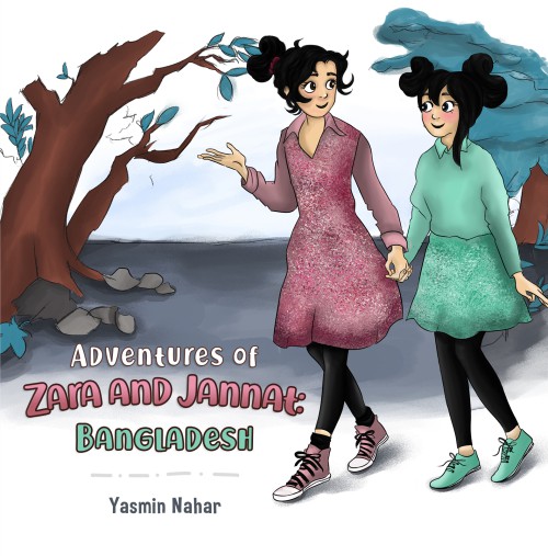 Adventures of Zara and Jannat: Bangladesh-bookcover