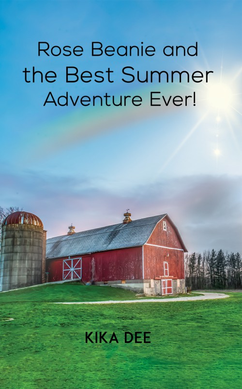 Rose Beanie and the Best Summer Adventure Ever!-bookcover