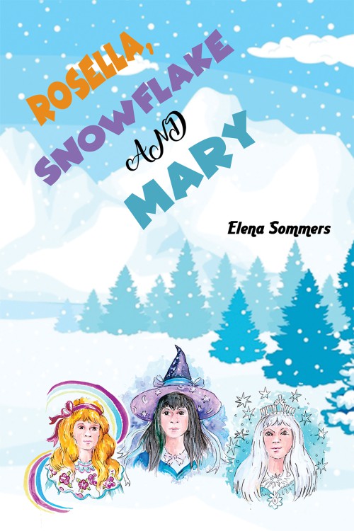 Rosella, Snowflake and Mary-bookcover