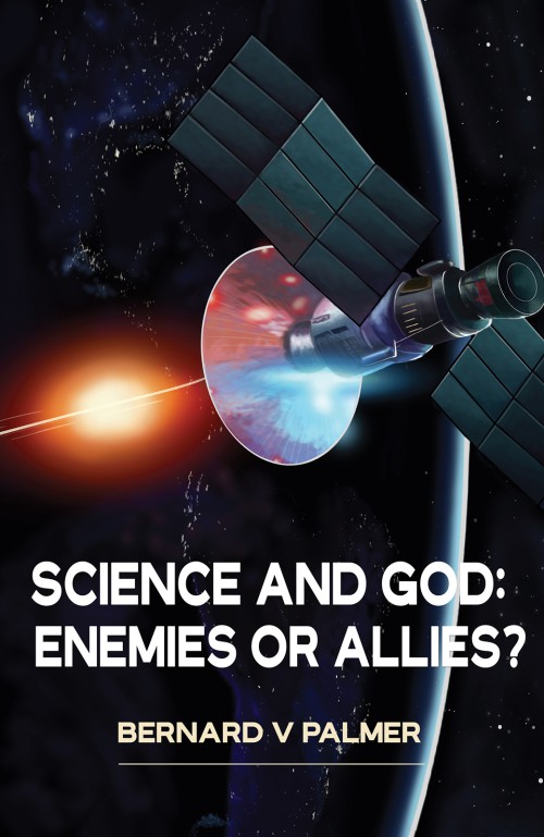 Science and God: Enemies or Allies?-bookcover