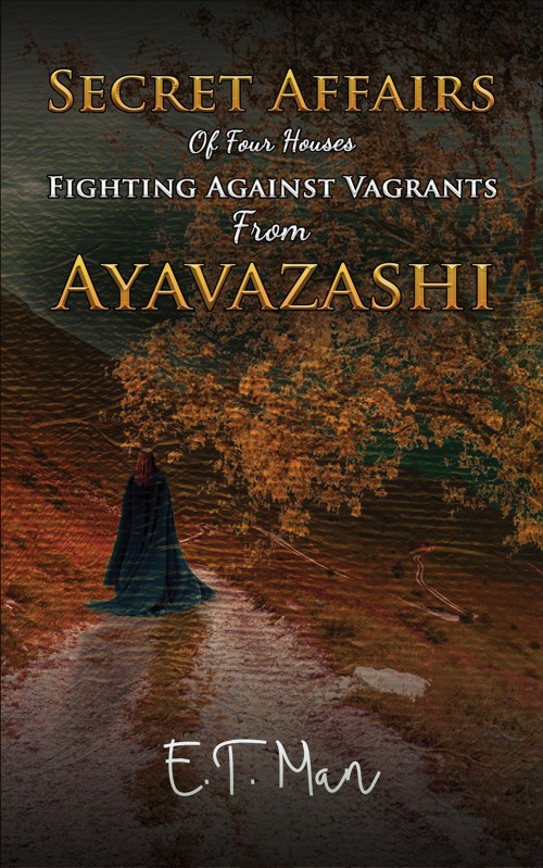 Secret Affairs Of Four Houses Fighting Against Vagrants From Ayavazashi-bookcover