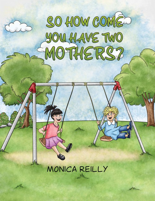 So How Come You Have Two Mothers?-bookcover