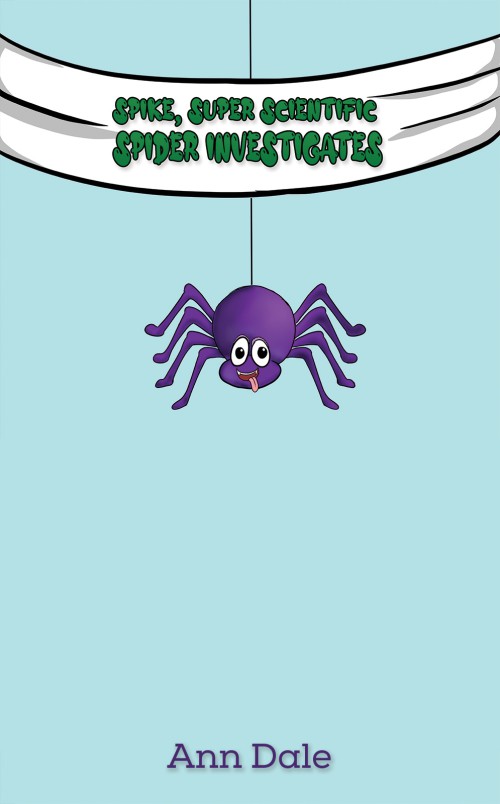 Spike, Super Scientific Spider Investigates-bookcover