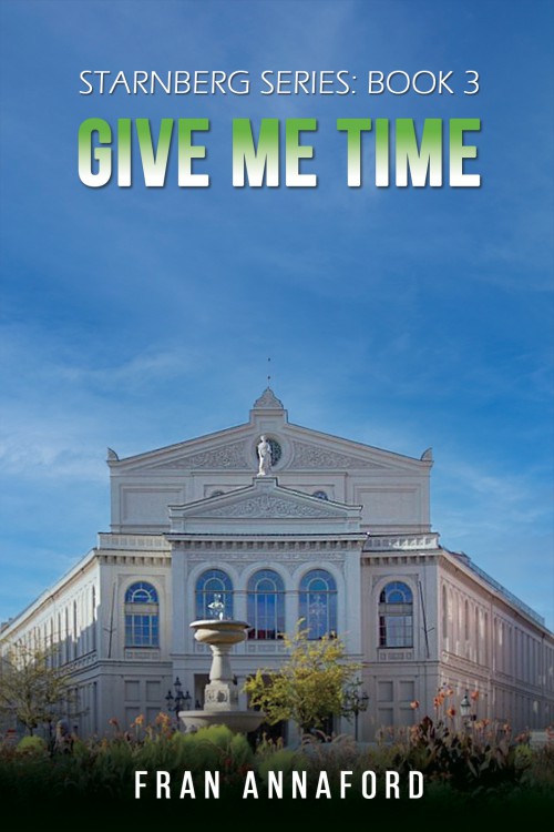 Starnberg Series: Book 3 – Give Me Time-bookcover