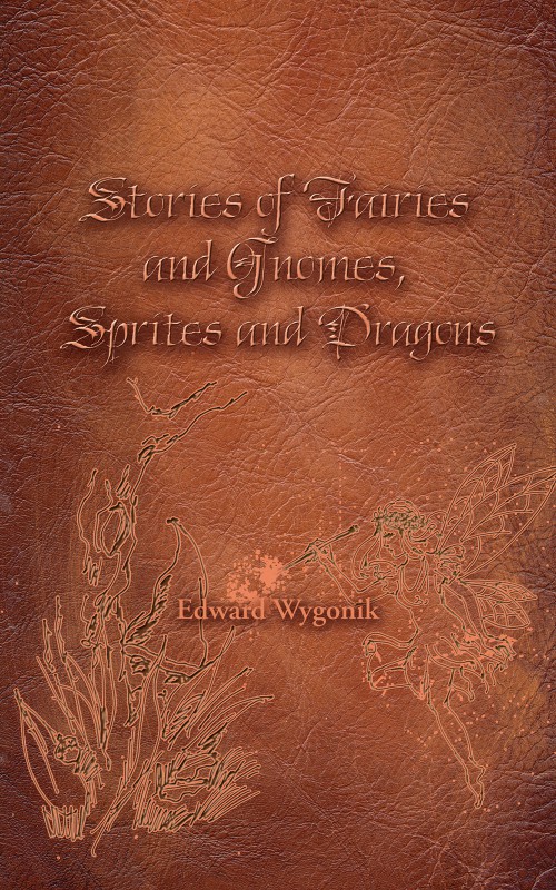 Stories of Fairies and Gnomes, Sprites and Dragons-bookcover
