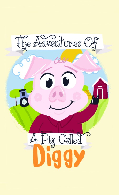 The Adventures Of A Pig Called Diggy-bookcover