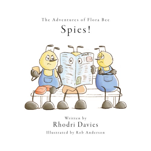 The Adventures of Flora Bee: Spies!-bookcover