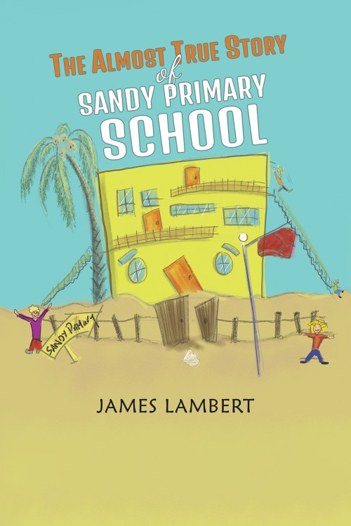 The Almost True Story of Sandy Primary School-bookcover