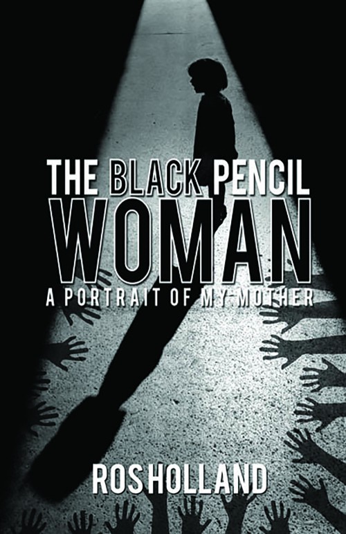 The Black Pencil Woman: A Portrait of My Mother -bookcover