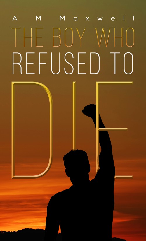 The Boy Who Refused to Die-bookcover