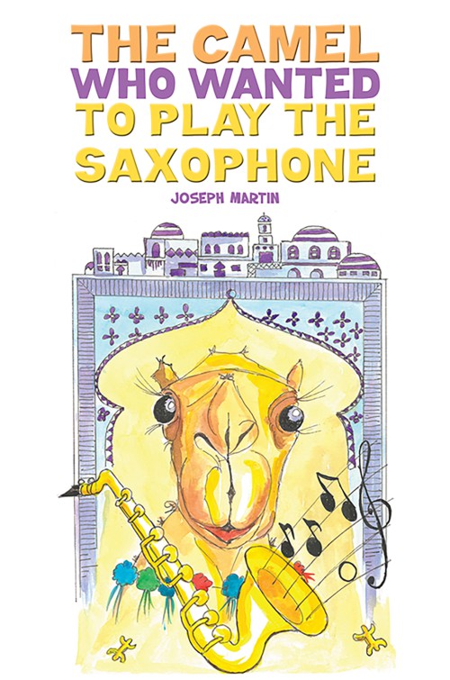 The Camel Who Wanted to Play the Saxophone-bookcover