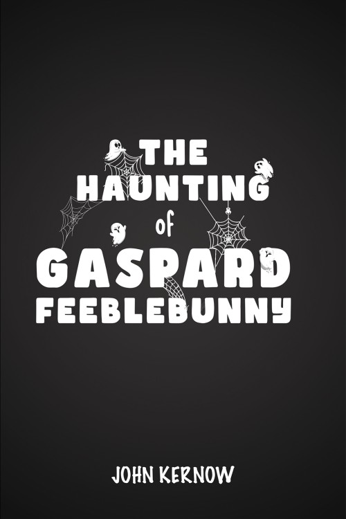 The Haunting of Gaspard Feeblebunny-bookcover