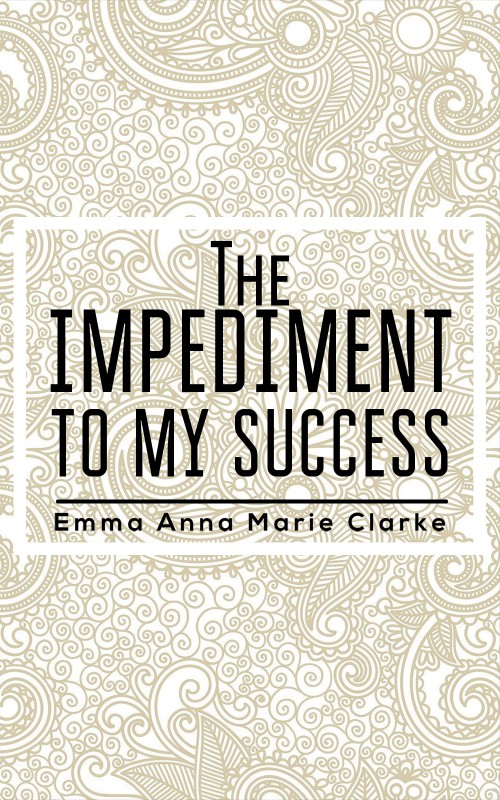 The Impediment To My Success-bookcover