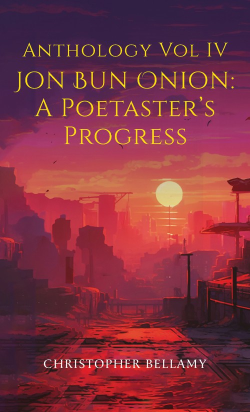 Anthology Vol IV Jon Bun Onion: A Poetaster's Progress-bookcover