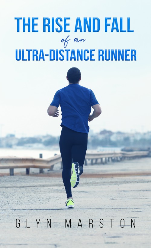 The Rise and Fall of an Ultra-Distance Runner-bookcover