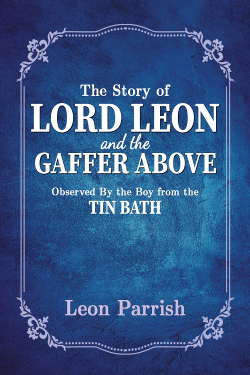 The Story of Lord Leon and the Gaffer Above-bookcover